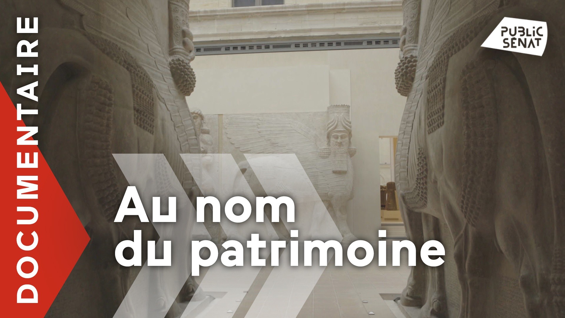 Documentaire Au nom du patrimoine