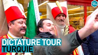 Dictature tour - Turquie