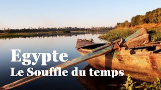 Egypte: le souffle du temps