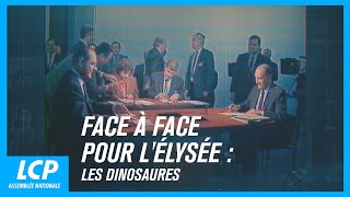 Face à face pour l'Elysée (1ère partie) - Les dinosaures