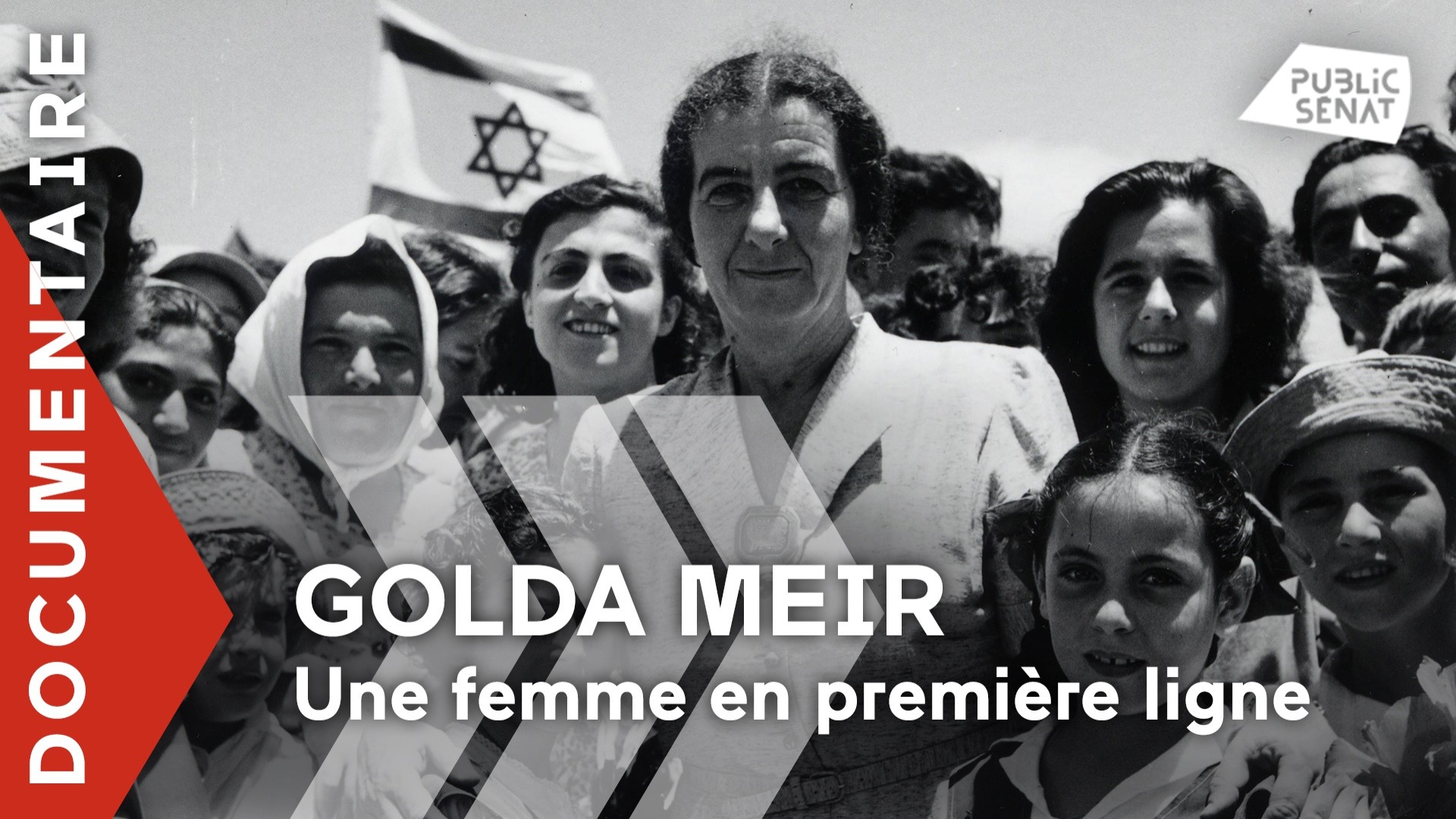 Golda Meir, une femme en première ligne