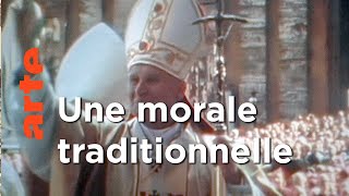 Documentaire Jean Paul II, Le triomphe de la réaction | Les coulisses de l’histoire