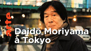 Documentaire La Tokyo de Daidō Moriyama ┃ Invitation Au Voyage