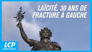 Laïcité, 30 ans de fracture à Gauche