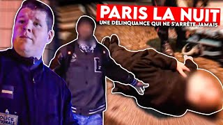 Documentaire Paris la nuit, une délinquance qui ne s’arrête jamais