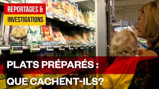 Documentaire Plats préparés: que cachent-ils?