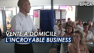 24 millions d'euros : l'incroyable business de la vente à domicile