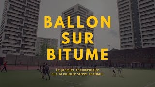 Documentaire Ballon sur Bitume