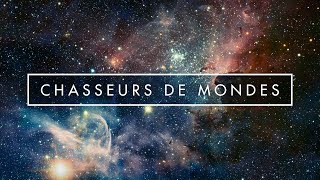 Chasseurs de monde
