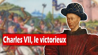 Charles VII, le victorieux (1429-1461)