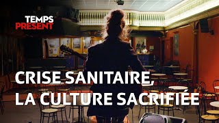 Crise sanitaire, la culture sacrifiée