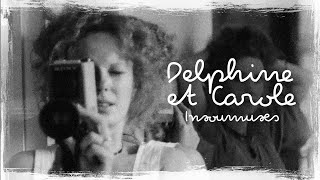 Delphine et Carole, insoumuses