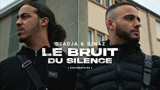 Documentaire Djadja & Dinaz | Le bruit du silence