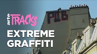 Extreme graffiti : la nouvelle voie du tag