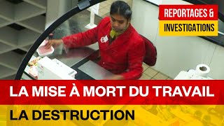 Documentaire La mise à mort du travail – La destruction – Ep 1