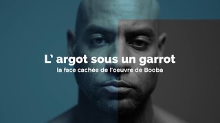 L'argot sous un garrot - La face cachée de l'œuvre de Booba