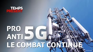 Documentaire Pro 5G, anti 5G, le combat continue