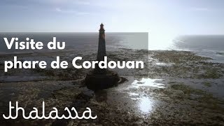 Documentaire Visite du phare de Cordouan