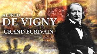 Alfred de Vigny – Grand Ecrivain (1797-1863)