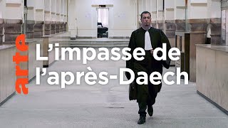 Daech, le dilemme de la justice