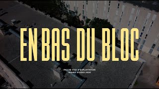 En bas du bloc