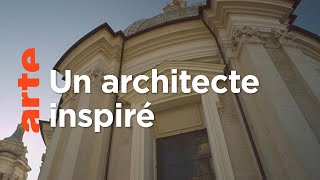 Documentaire Francesco Borromini, génie du baroque romain