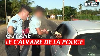Guyane : le calvaire de la police