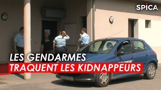 Documentaire Gendarmerie : la  traque aux kidnappeurs