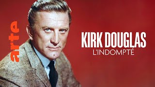 Documentaire Kirk Douglas, l’indompté