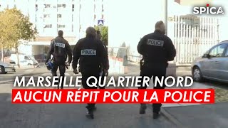 Marseille quartier nord : aucun répit pour la police