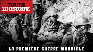 Première guerre !mondiale : du début à sa fin