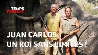 Sexe, pouvoir et argent : La vie sans limites de Juan Carlos, ancien roi d'Espagne