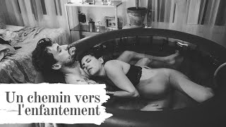 Un chemin vers l'enfantement