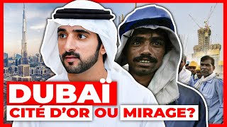 Dubaï, cité d'or ou mirage ?