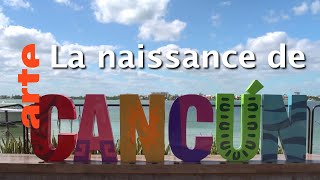 Et l’ordinateur créa Cancún