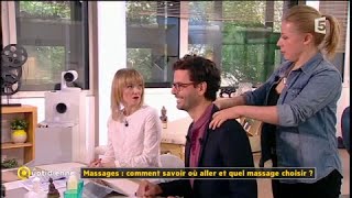 Massages : comment savoir où aller et quel massage choisir ?