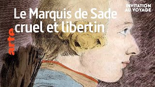 Documentaire En Provence, fortunes et infortunes du Marquis de Sade