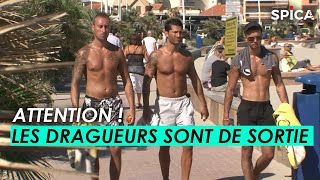 Vacances : attention, les dragueurs sont de sortie !