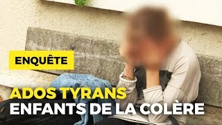 Ados tyrans : les enfants de la colère