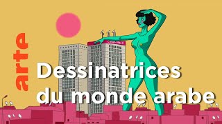 Crayon au poing, 4 dessinatrices du monde arabe