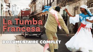 Documentaire La Tumba Francesa