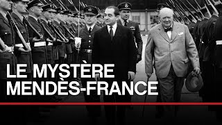 Le mystère Mendès-France