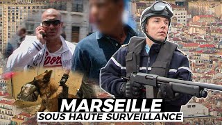 Documentaire Marseille sous haute surveillance