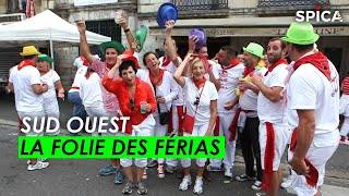 Sud Ouest : La folie des férias