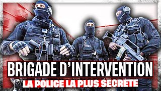 Brigade d’intervention : la police la plus secrète