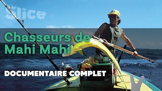 Chasseurs de Mahi Mahi