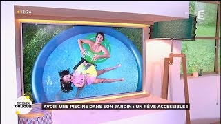 Documentaire Avoir une piscine dans son jardin : un rêve accessible !