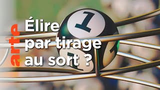 Et si le tirage au sort remplaçait le vote ?