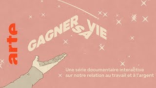 Documentaire Gagner sa vie, l’intégrale