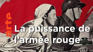 La grande guerre patriotique | L'Armée rouge (1/2)